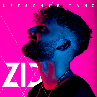 アルバム/Letschte Tanz/ZID