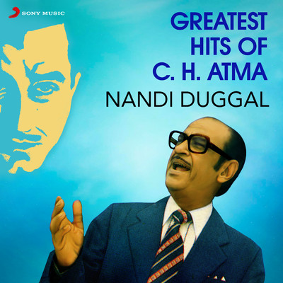 アルバム/Greatest Hits of C.H. Atma/Nandi Duggal