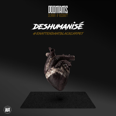 Deshumanise (Explicit)/Doomams
