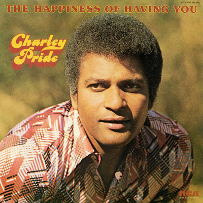 アルバム/The Happiness of Having You/Charley Pride