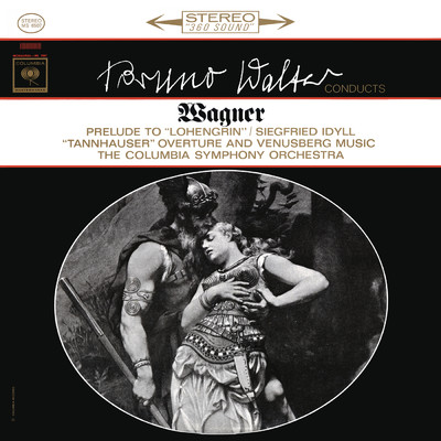 Wagner: Lohengrin Prelude & Siegfried Idyll & Venusberg Music (Remastered)/Bruno Walter
