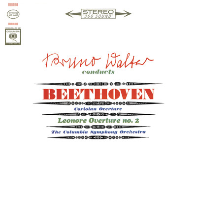 Beethoven: Coriolan Overture & Leonare Overture No. 2/Bruno Walter