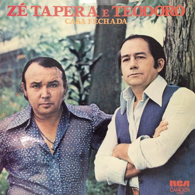 アルバム/Casa Fechada/Ze Tapera & Teodoro