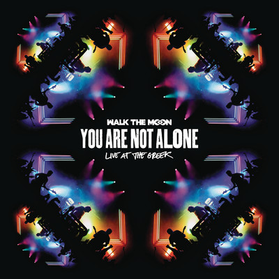 アルバム/You Are Not Alone (Live At The Greek)/WALK THE MOON