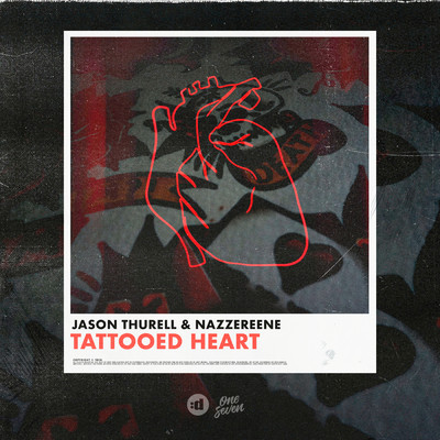 Tattooed Heart/Jason Thurell／Nazzereene