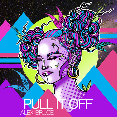 シングル/Pull It Off/Alex Bruce