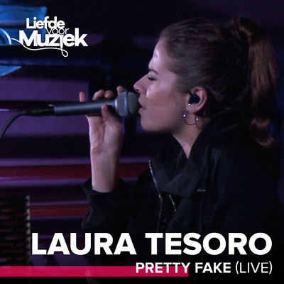 Pretty Fake (Uit Liefde Voor Muziek) (Live)/Laura Tesoro