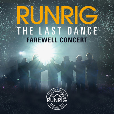 アルバム/The Last Dance - Farewell Concert (Live at Stirling)/Runrig