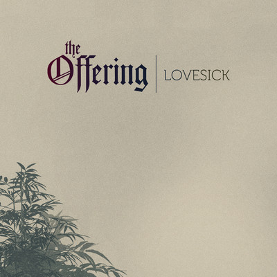 Lovesick (Explicit)/The Offering