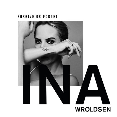 シングル/Forgive or Forget/Ina Wroldsen