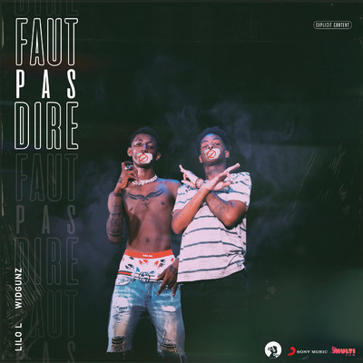 シングル/Faut pas dire (Explicit) feat.Widgunz/Lilo Lekikounte