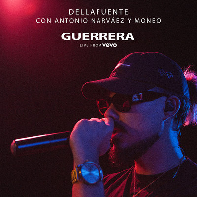 Guerrera (Live from VEVO, Mad '18) feat.Antonio Narvaez,Moneo/DELLAFUENTE