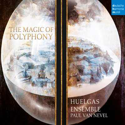 アルバム/The Magic of Polyphony/Huelgas Ensemble