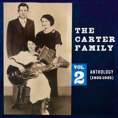 アルバム/Anthology, Vol. 2 (1932-1935)/The Carter Family