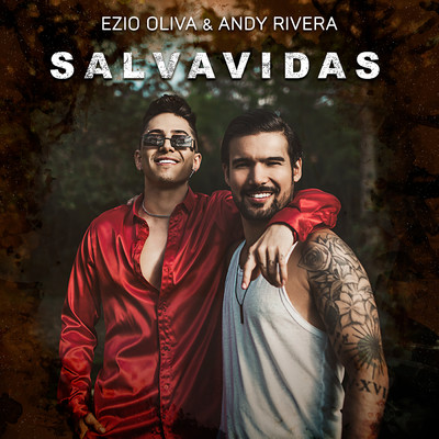 Salvavidas/Ezio Oliva／Andy Rivera
