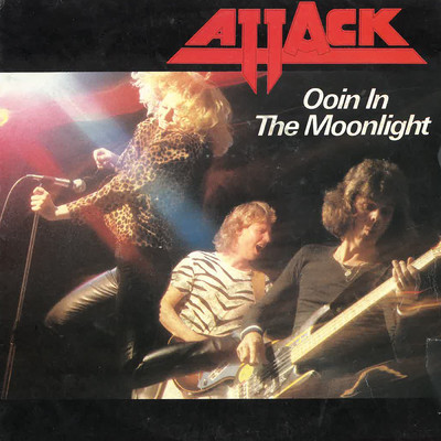 Oooin' In the Moonlight/Attack