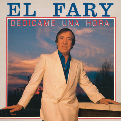 アルバム/Dedicame una hora (Remasterizado)/El Fary