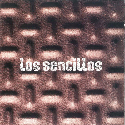 アルバム/Los Sencillos (Remasterizado)/Los Sencillos
