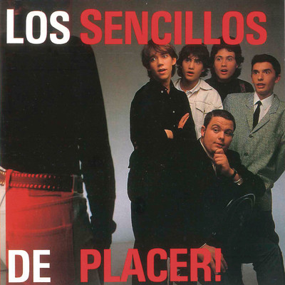 シングル/De Placer！ (Remasterizado)/Los Sencillos