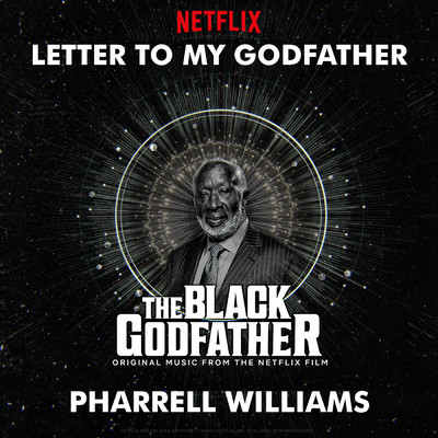シングル/Letter To My Godfather (from The Black Godfather)/ファレル・ウィリアムス