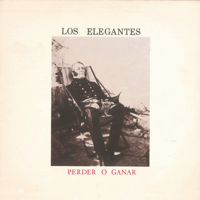 アルバム/Perder o Ganar (Remasterizado)/Los Elegantes