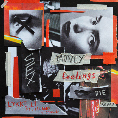 sex money feelings die REMIX (Clean) feat.Lil Baby,snowsa/Lykke Li
