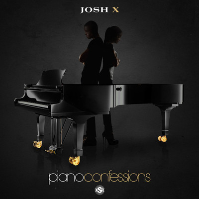 Piano Confessions (Explicit)/Josh X