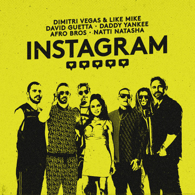 Instagram (Explicit)/Dimitri Vegas & Like Mike／David Guetta／Daddy Yankee／Afro Bros