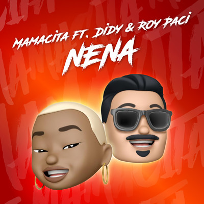 Nena/Mamacita／Roy Paci／Didy