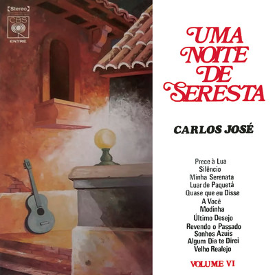 Uma Noite de Seresta, Vol. 6/Carlos Jose