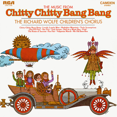 アルバム/Music from ”Chitty Chitty Bang Bang”/The Richard Wolfe Children's Chorus