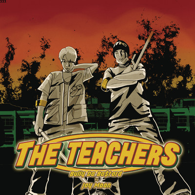The Teachers, Pt.2/Bully Da Ba$tard／Jay Moon
