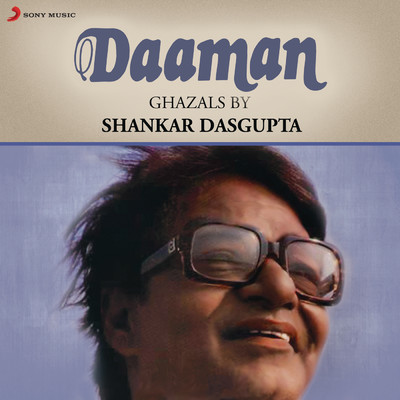 Daaman (Ghazals)/Shankar Dasgupta