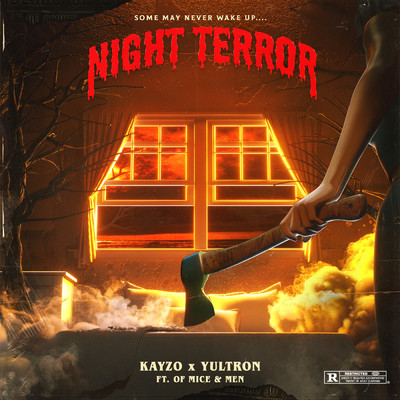 シングル/Night Terror feat.Of Mice & Men/Kayzo／YULTRON