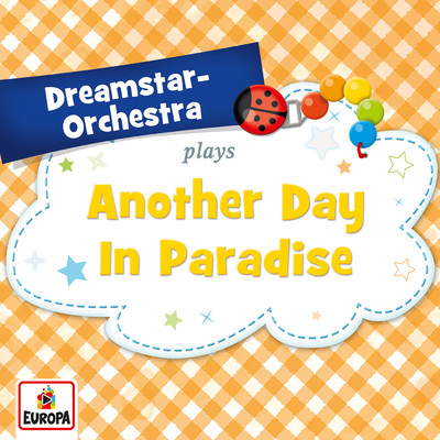 Another Day In Paradise/Dreamstar Orchestra