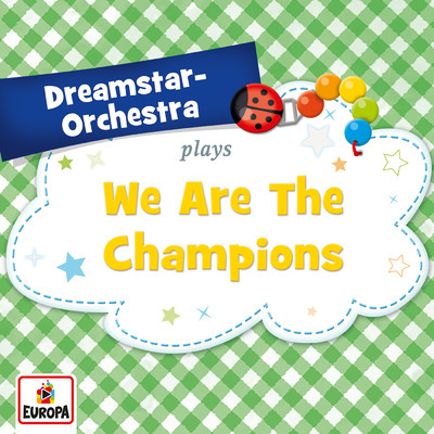We Are the Champions/Dreamstar Orchestra