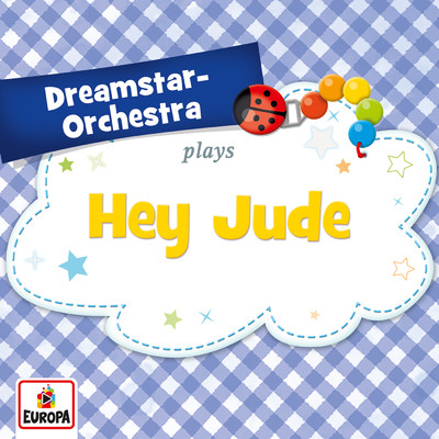 Hey Jude/Dreamstar Orchestra