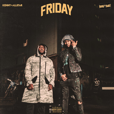 シングル/Friday (Explicit) feat.DigDat/Kenny Allstar