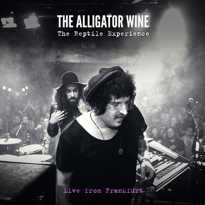 Drunk on My Skin (live in Frankfurt)/The Alligator Wine