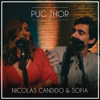 シングル/Pug Thor (Ao Vivo)/Nicolas Candido／Sofia