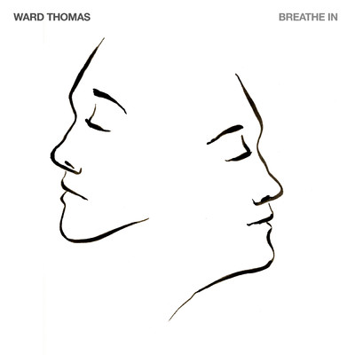 シングル/Breathe In/Ward Thomas