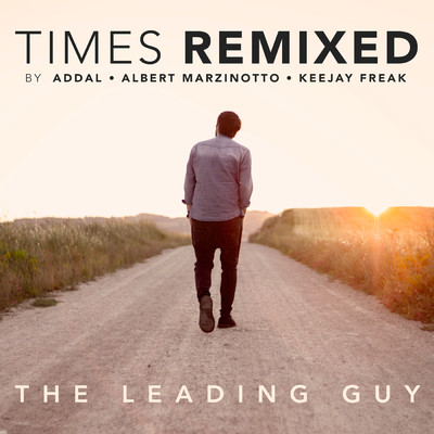 Times (Addal Remix)/The Leading Guy