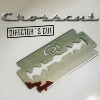 Directors Cut/Crosscut