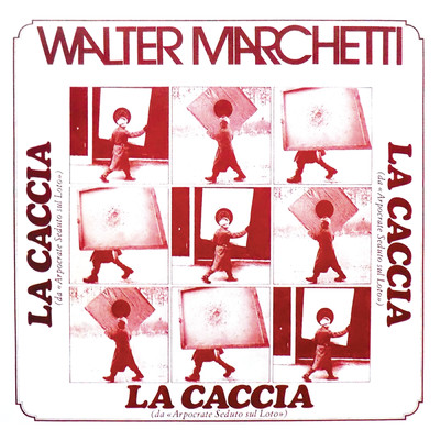 アルバム/La caccia/Walter Marchetti