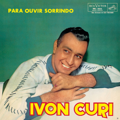 アルバム/Para Ouvir Sorrindo/Ivon Curi
