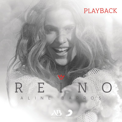 Reino (Playback)/Aline Barros