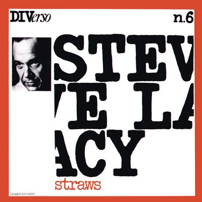 アルバム/Straws (Instrumental)/Steve Lacy
