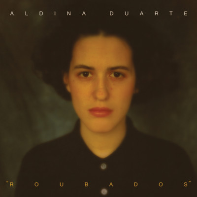 アルバム/Roubados/Aldina Duarte