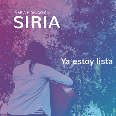 シングル/Ya estoy lista/Siria