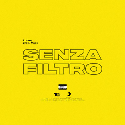 シングル/Senza filtro (prod. Macs)/Loomy